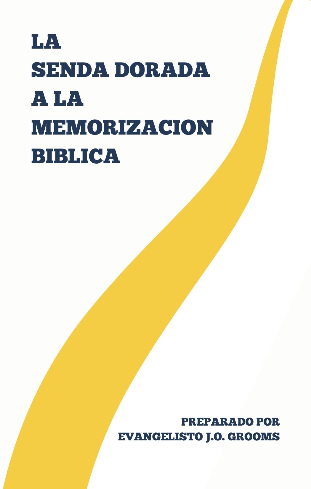 La Senda Dorada A La Memorizacion Biblica cover image
